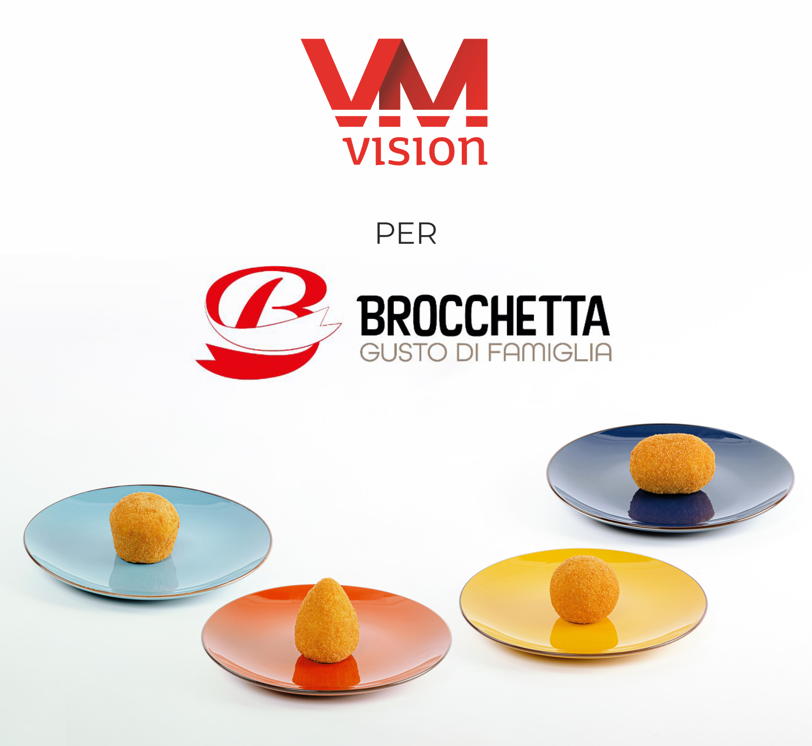 VM Vision per Brocchetta